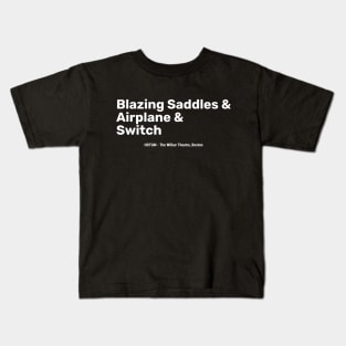 Blazing Saddles&Airplane&Switch Kids T-Shirt